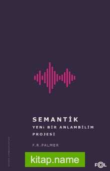 Semantik Yeni Bir Anlambilim Projesi