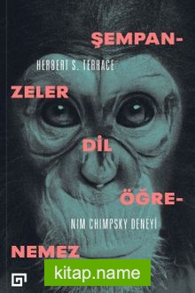 Şempanzeler Dil Öğrenemez: Nim Chimpsky Deneyi