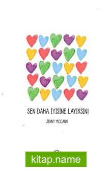 Sen Daha İyisine Layıksın