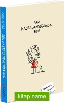 Sen Hastalandığında Ben