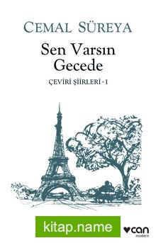 Sen Varsın Gecede / Çeviri Şiirleri 1