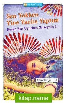 Sen Yokken Yine Yanlış Yaptım / Keşke Ben Uyurken Gitseydin 2