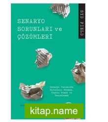 Senaryo Sorunları ve Çözümleri