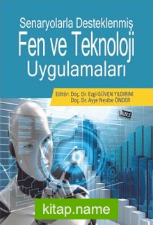 Senaryolarla Desteklenmiş Fen ve Teknoloji Uygulamaları