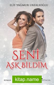 Seni Aşk Bildim