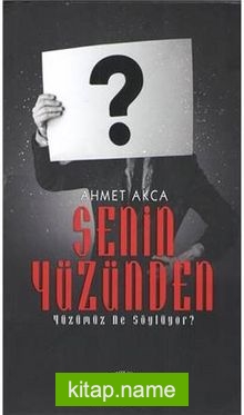 Senin Yüzünden