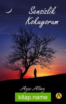 Sensizlik Kokuyorum