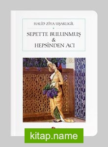 Sepette Bulunmuş – Hepsinden Acı (Cep Boy) (Tam Metin)