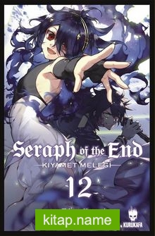 Seraph of the End / Kıyamet Meleği 12