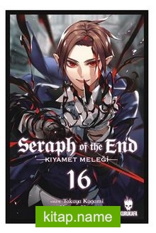 Seraph of the End / Kıyamet Meleği 16