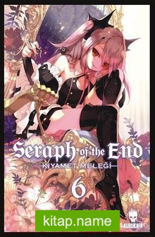 Seraph of the End – Kıyamet Meleği 6