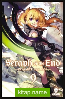 Seraph of the End Kıyamet Meleği 9