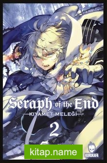 Seraph of the End / Kıyamet Meleği (Cilt 2)