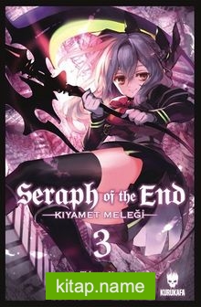 Seraph of the End – Kıyamet Meleği (Cilt 3)