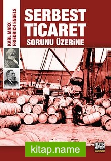 Serbest Ticaret Sorunu Üzerine