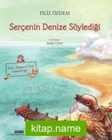 Serçenin Denize Söylediği