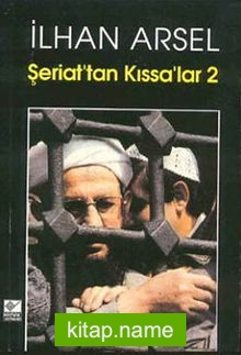 Şeriat’tan Kıssa’lar 2