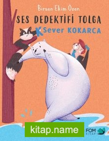 Ses Dedektifi Tolga / K Sever Kokarca