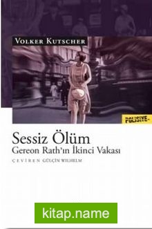 Sessiz Ölüm Gereon Rath’ın İkinci Vakası