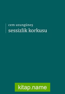 Sessizlik Korkusu