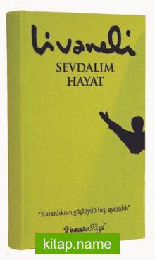 Sevdalım Hayat (Ciltli)