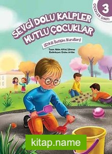 Sevgi Dolu Kalpler Mutlu Çocuklar / Çiçekler Sınıfı -3