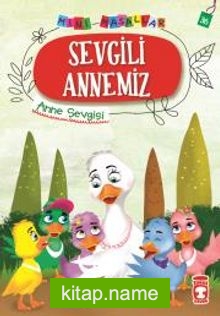 Sevgili Annemiz – Mini Masallar 4 (36)