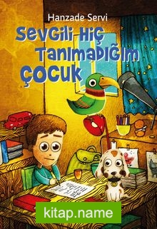 Sevgili Hiç Tanımadığım Çocuk