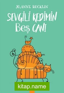 Sevgili Kedimin Beş Canı