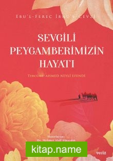 Sevgili Peygamberimizin Hayatı