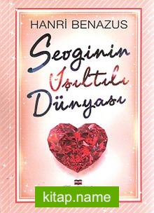 Sevginin Işıltılı Dünyası