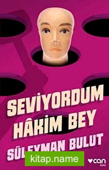 Seviyordum Hakim Bey