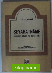 Seyahatname / Akdeniz Adaları ve Girit Fethi Kod: 10-I-26