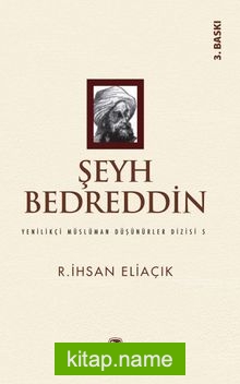 Şeyh Bedreddin / Yenilikçi Müslüman Düşünürler Dizisi 5