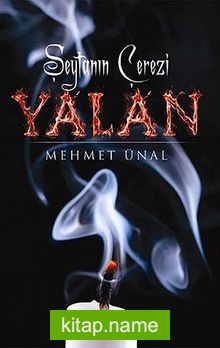 Şeytanın Çerezi Yalan