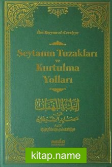 Şeytanın Tuzakları ve Kurtulma Yolları