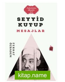 Seyyid Kutub Mesajlar