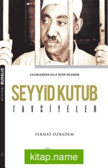 Seyyid Kutub / Tavsiyeler