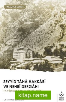 Seyyid Taha Hakkari ve Nehri Dergahı