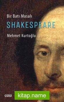 Shakespeare Bir Batı Masalı