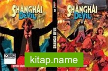 Shanghai Devil 9 / Alev Aleve – Şeftali Çiçeklerinin Kaynağı