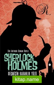 Sherlock Holmes Geçmişin Karanlık Yüzü