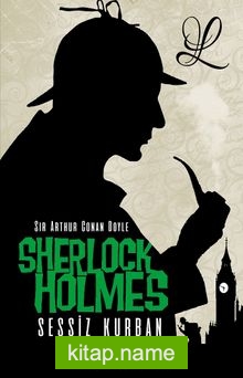 Sherlock Holmes Sessiz Kurban