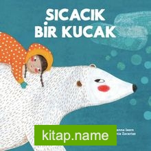 Sıcacık Bir Kucak