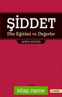 Şiddet Din Eğitimi ve Değerler