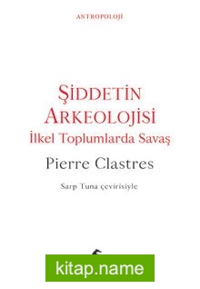 Şiddetin Arkeolojisi