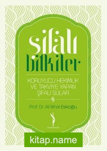 Şifalı Bitkiler Koruyucu Hekimlik ve Takviye Yapan Şifalı Sular