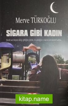 Sigara Gibi Kadın