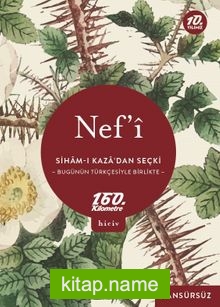 Siham-ı Kaza’dan Seçki Bugünün Türkçesiyle Birlikte / Sansürsüz