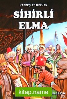 Sihirli Elma / Kardeşler Dizisi 15